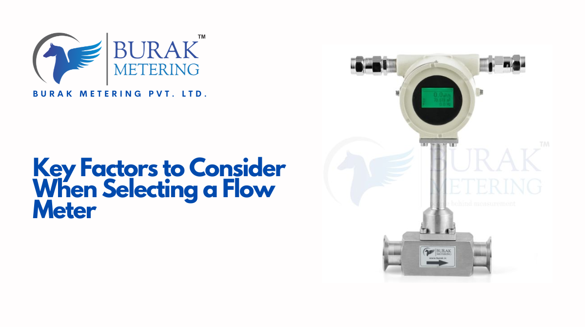 Key Factors to Consider When Selecting a Flow Meter